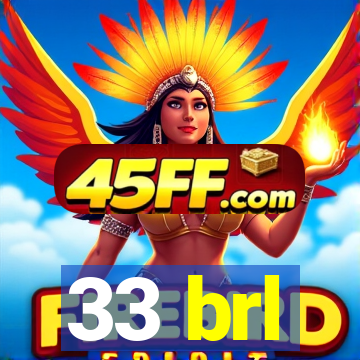 33 brl